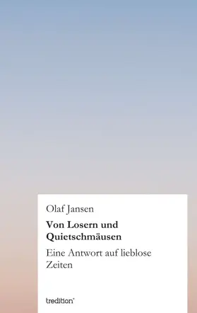 Jansen |  Von Losern und Quietschmäusen | Buch |  Sack Fachmedien