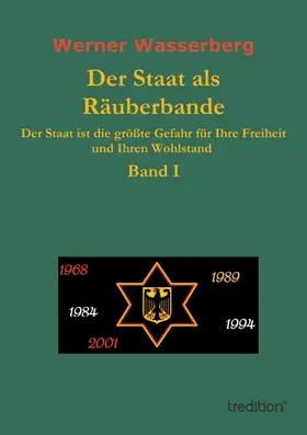 Wasserberg |  Der Staat als Räuberbande | Buch |  Sack Fachmedien