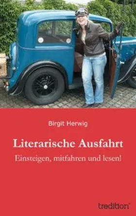 Herwig |  Literarische Ausfahrt | eBook | Sack Fachmedien