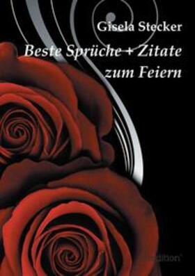 Stecker | Beste Sprüche + Zitate zum Feiern | Buch | 978-3-8495-6985-3 | sack.de