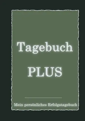 Brinkenberger |  Tagebuch PLUS - Mein persönliches Erfolgstagebuch mit Leitfragen zum Selbstcoaching | Buch |  Sack Fachmedien