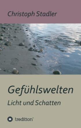 Stadler | Gefühlswelten | Buch | 978-3-8495-7698-1 | sack.de