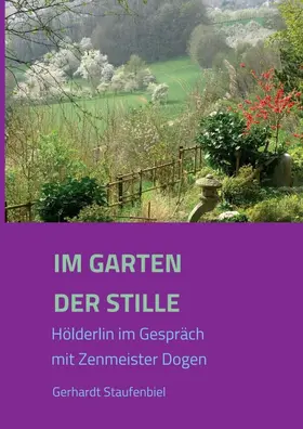 Staufenbiel |  Im Garten der Stille | Buch |  Sack Fachmedien
