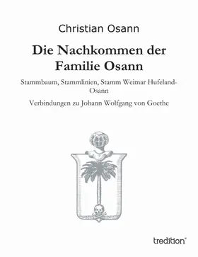 Osann |  Die Nachkommen der Familie Osann | Buch |  Sack Fachmedien