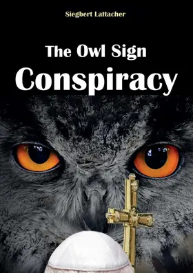 Lattacher |  The Owl Sign Conspiracy | Buch |  Sack Fachmedien
