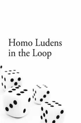 Krause | Homo Ludens in the Loop | E-Book | www.sack.de