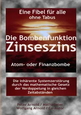 Arnold |  Die Bombenfunktion Zinseszins | Buch |  Sack Fachmedien
