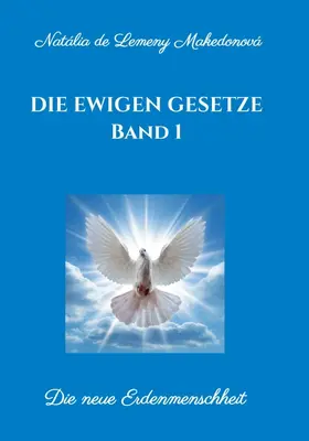 de Lemeny Makedonová |  Die ewigen Gesetze  Band 1 | Buch |  Sack Fachmedien