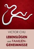 Chu |  Lebenslügen und Familiengeheimnisse | Buch |  Sack Fachmedien