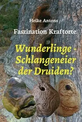 Antons | Wunderlinge - Schlangeneier der Druiden? | E-Book | sack.de