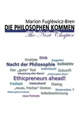 Fugléwicz-Bren | Die Philosophen kommen - The Next Chapter | E-Book | www.sack.de