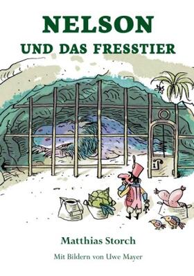 Storch |  Nelson und das Fresstier | Buch |  Sack Fachmedien