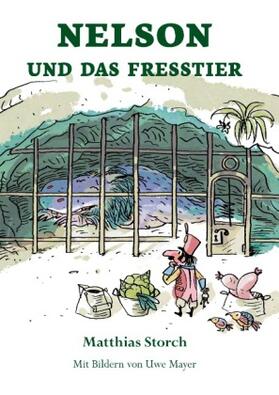 Storch |  Nelson und das Fresstier | Buch |  Sack Fachmedien