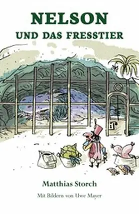 Storch |  Nelson und das Fresstier | eBook | Sack Fachmedien