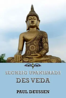  Sechzig Upanishads des Veda | eBook | Sack Fachmedien