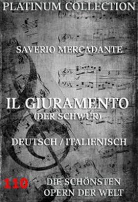 Mercadante / Rossi |  Il Giuramento (Der Schwur) | eBook | Sack Fachmedien