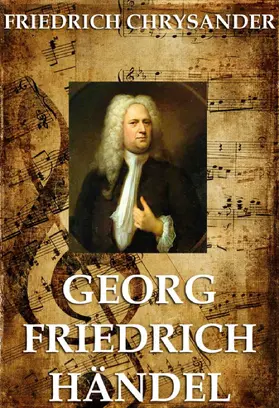 Chrysander |  Georg Friedrich Händel | eBook | Sack Fachmedien