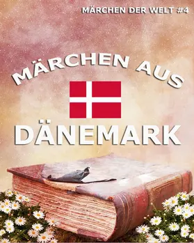  Märchen aus Dänemark | eBook | Sack Fachmedien