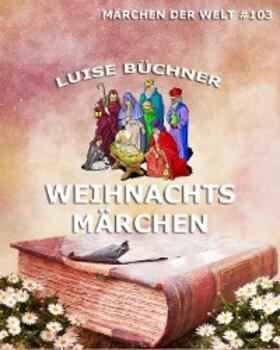 Büchner |  Weihnachtsmärchen | eBook | Sack Fachmedien
