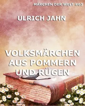 Jahn |  Volksmärchen aus Pommern und Rügen | eBook | Sack Fachmedien