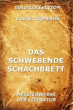 Couperus |  Das schwebende Schachbrett | eBook | Sack Fachmedien