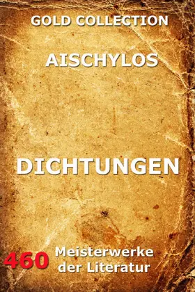 Aischylos |  Dichtungen | eBook | Sack Fachmedien