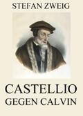 Zweig |  Castellio gegen Calvin | eBook | Sack Fachmedien