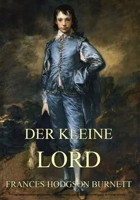 Burnett |  Der kleine Lord | eBook | Sack Fachmedien