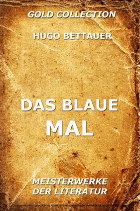Bettauer |  Das blaue Mal | eBook | Sack Fachmedien