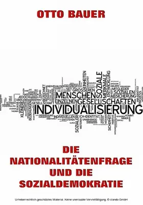 Bauer |  Die Nationalitätenfrage und die Sozialdemokratie | eBook | Sack Fachmedien
