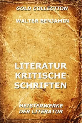 Benjamin |  Literaturkritische Schriften | eBook | Sack Fachmedien