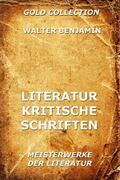 Benjamin |  Literaturkritische Schriften | eBook | Sack Fachmedien