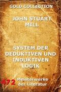 Mill |  System der deduktiven und induktiven Logik | eBook | Sack Fachmedien