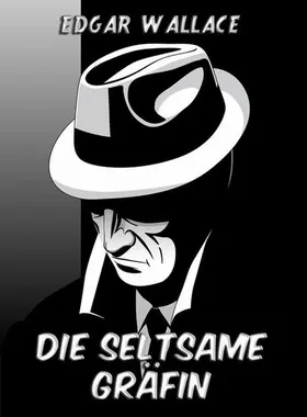 Wallace |  Die seltsame Gräfin | eBook | Sack Fachmedien
