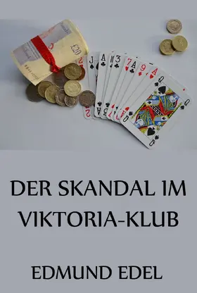 Edel |  Der Skandal im Viktora-Klub | eBook | Sack Fachmedien
