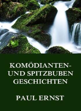 Ernst | Komödianten- und Spitzbubengeschichten | E-Book | sack.de