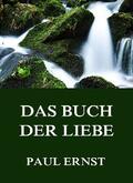 Ernst |  Das Buch der Liebe | eBook | Sack Fachmedien