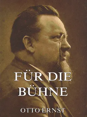 Ernst |  Für die Bühne | eBook | Sack Fachmedien