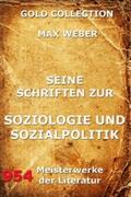 Weber |  Seine Schriften zur Soziologie und Sozialpolitik | eBook | Sack Fachmedien