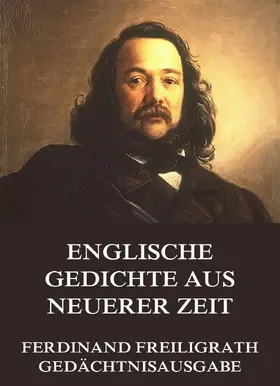 Freiligrath |  Englische Gedichte aus neuerer Zeit | eBook | Sack Fachmedien