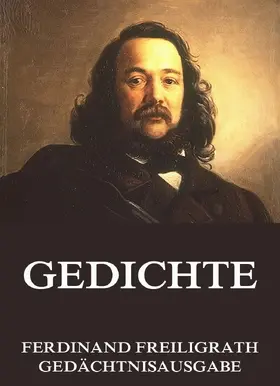 Freiligrath |  Gedichte | eBook | Sack Fachmedien