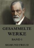 Freud |  Gesammelte Werke, Band 1 | eBook | Sack Fachmedien