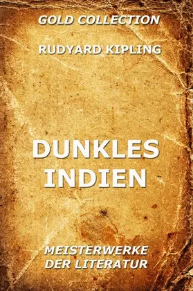 Kipling |  Dunkles Indien | eBook | Sack Fachmedien