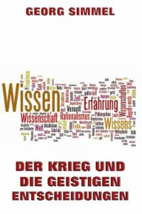 Simmel | Der Krieg und die geistigen Entscheidungen | E-Book | sack.de