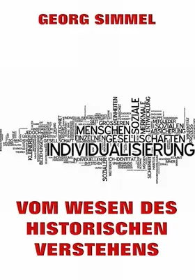 Simmel |  Vom Wesen des historischen Verstehens | eBook | Sack Fachmedien