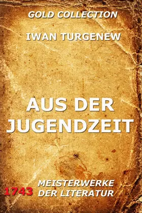 Turgenew |  Aus der Jugendzeit | eBook | Sack Fachmedien