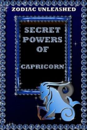 Beck |  Zodiac Unleashed - Capricorn | eBook | Sack Fachmedien
