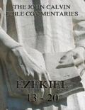 Calvin |  John Calvin's Commentaries On Ezekiel 13- 20 | eBook | Sack Fachmedien
