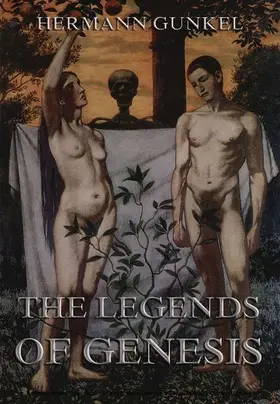 Gunkel |  The Legends of Genesis | eBook | Sack Fachmedien