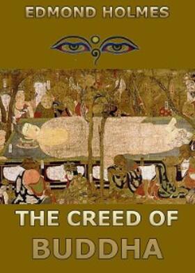 Holmes |  The Creed of Buddha | eBook | Sack Fachmedien